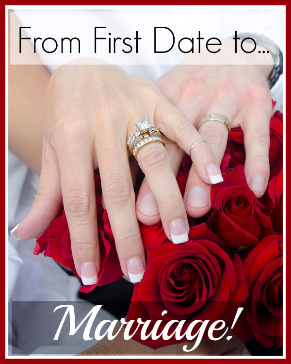 From First Date to Marriage