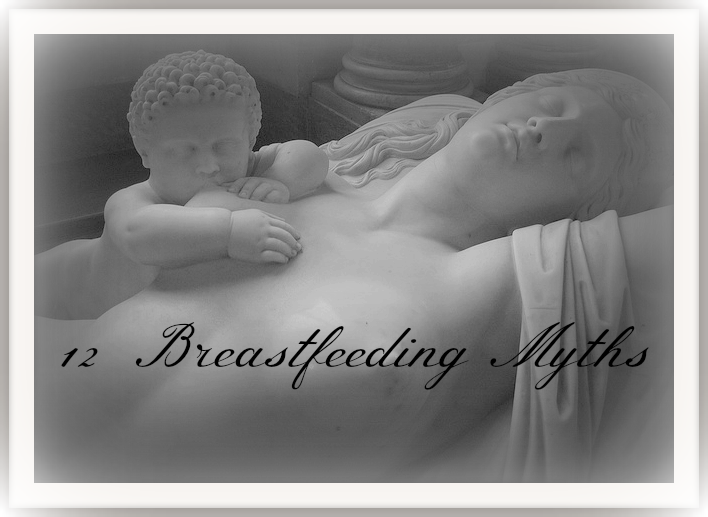 12 Breastfeeding Myths