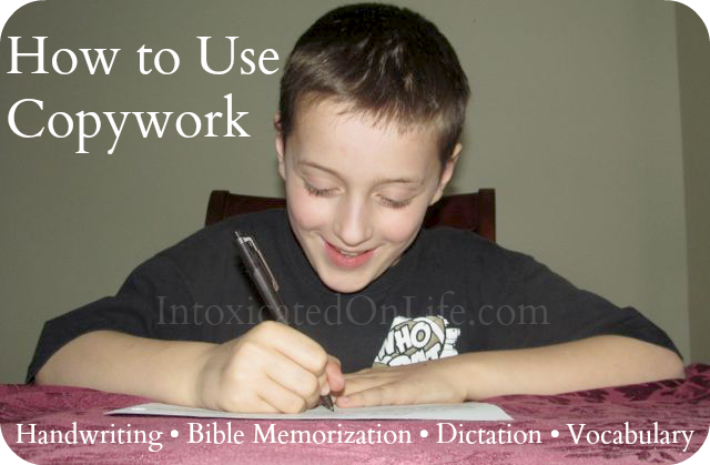 How to Use Copywork for- Handwriting, Bible Memorization, Dictation, and Vocabulary