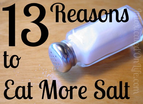 13-surprising-reasons-to-eat-more-salt