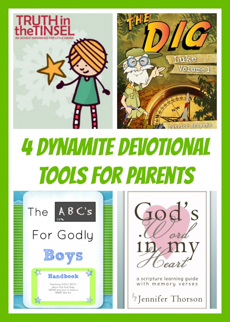 4 Dynamite Devotional Tools for Parents (All of these and more... @ IntoxicatedOnLife.com)