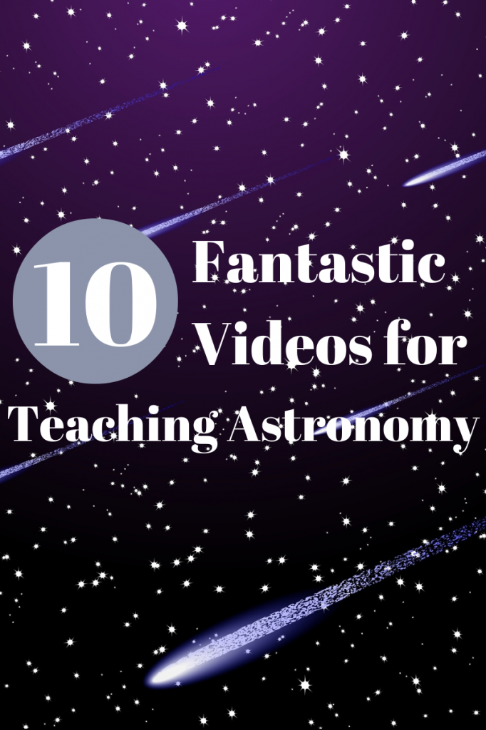 My Top 10 Favorite Videos for Teaching Astronomy!