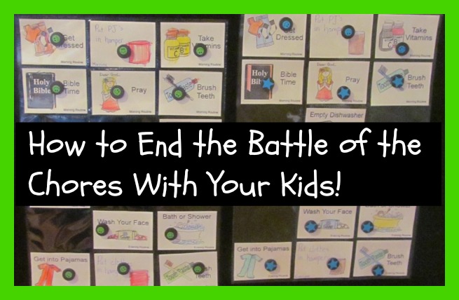How to End the Battle of the Chores with Your Kids!