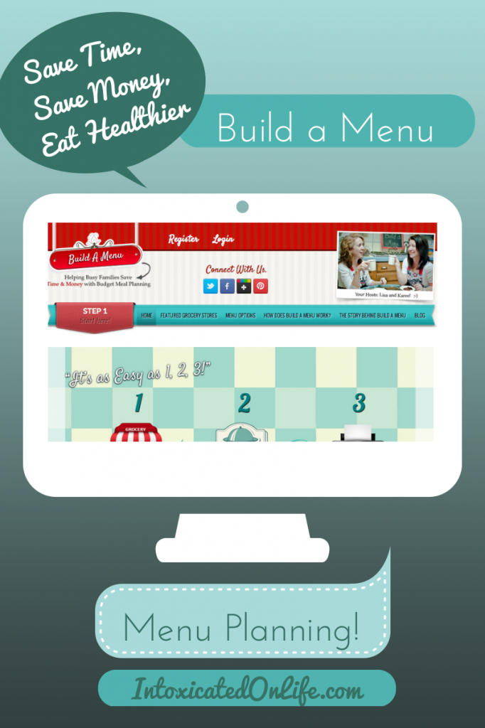 Save Time, Save Money, Eat Healthier with Build a Menu. A seamless way to create healthy menus for your family and give you a less chaotic day!