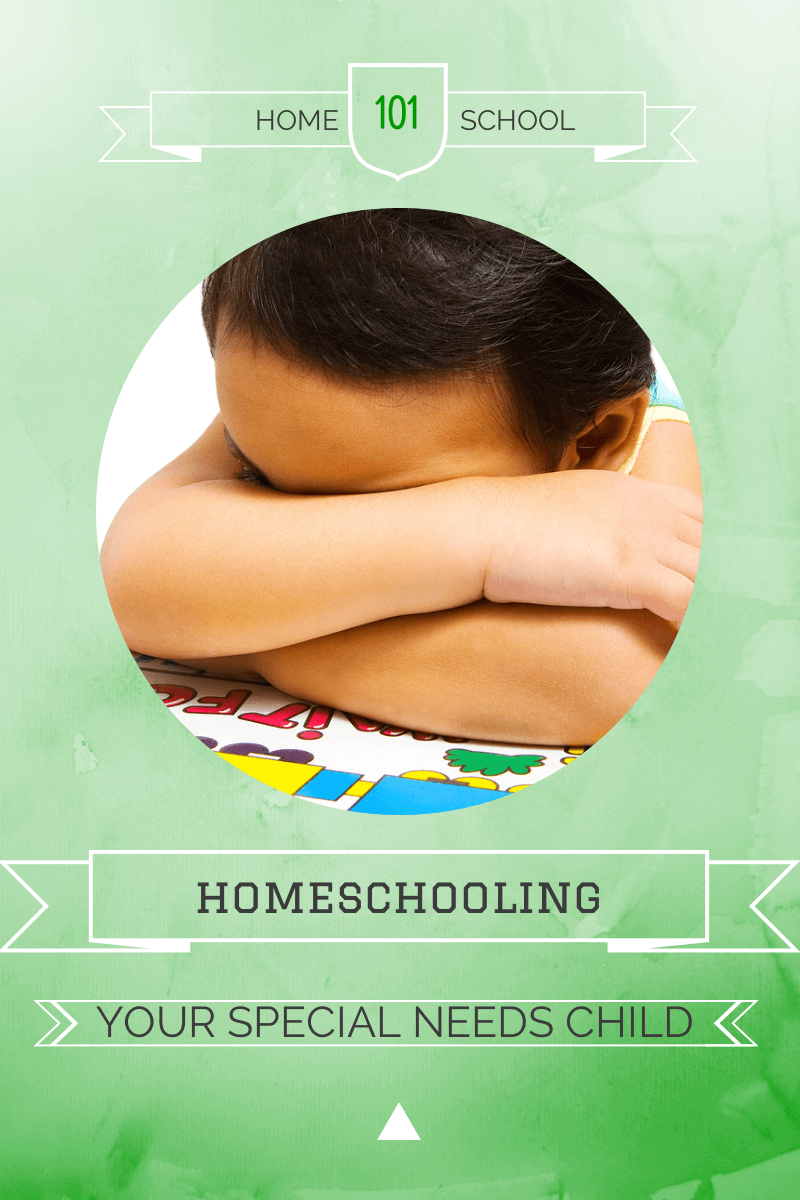 Homeschooling 101: Homeschooling Your Special Needs Child