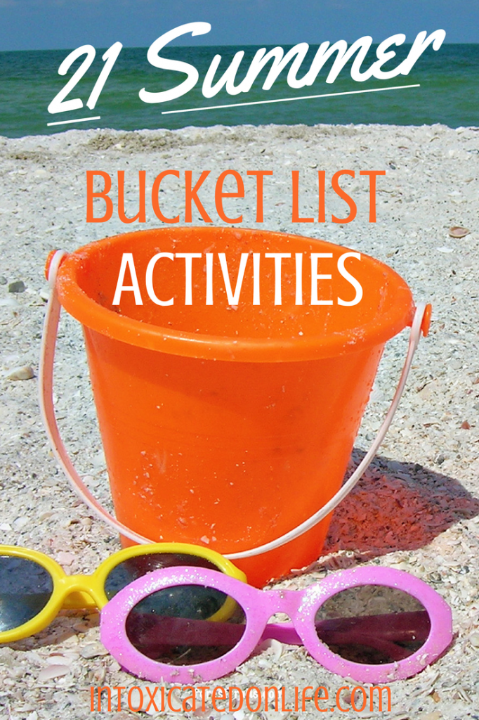 Check out these 21 things on our families summer bucket list and share what's on yours!