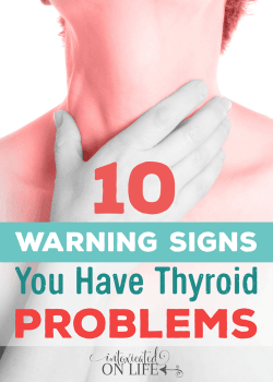 10 Signs You Have Thyroid Problems (that might surprise you)