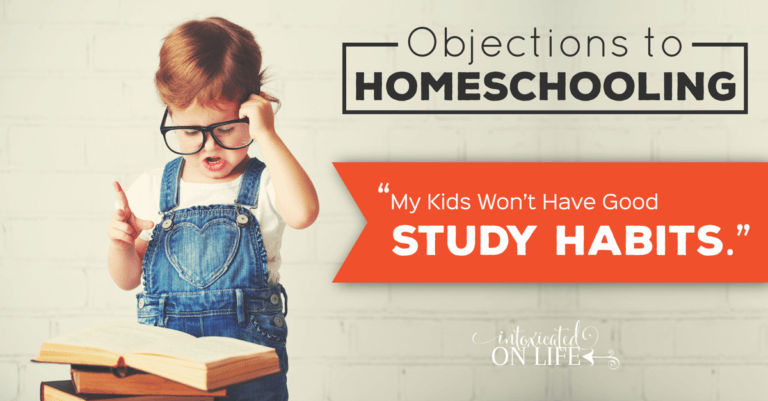 Objections To Homeschooling: 