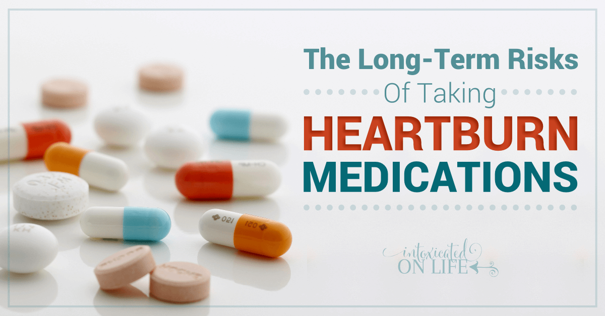 the-long-term-risks-of-taking-heartburn-medications