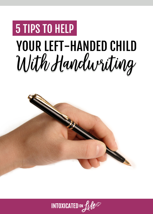 5 Tips to Help Your Left-Handed Child with Handwriting