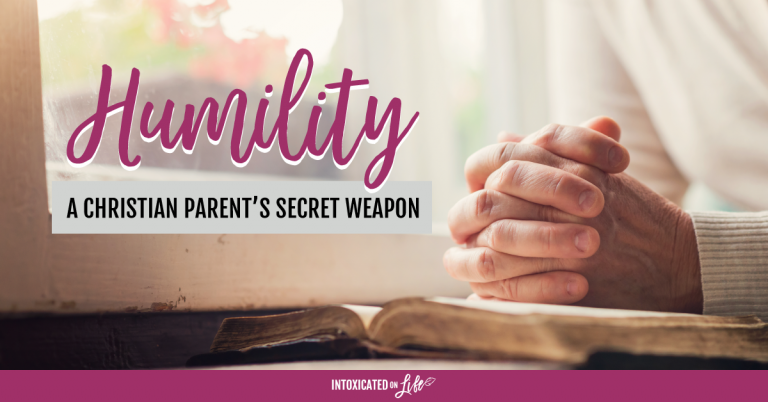 Humility: A Christian Parent's Secret Weapon